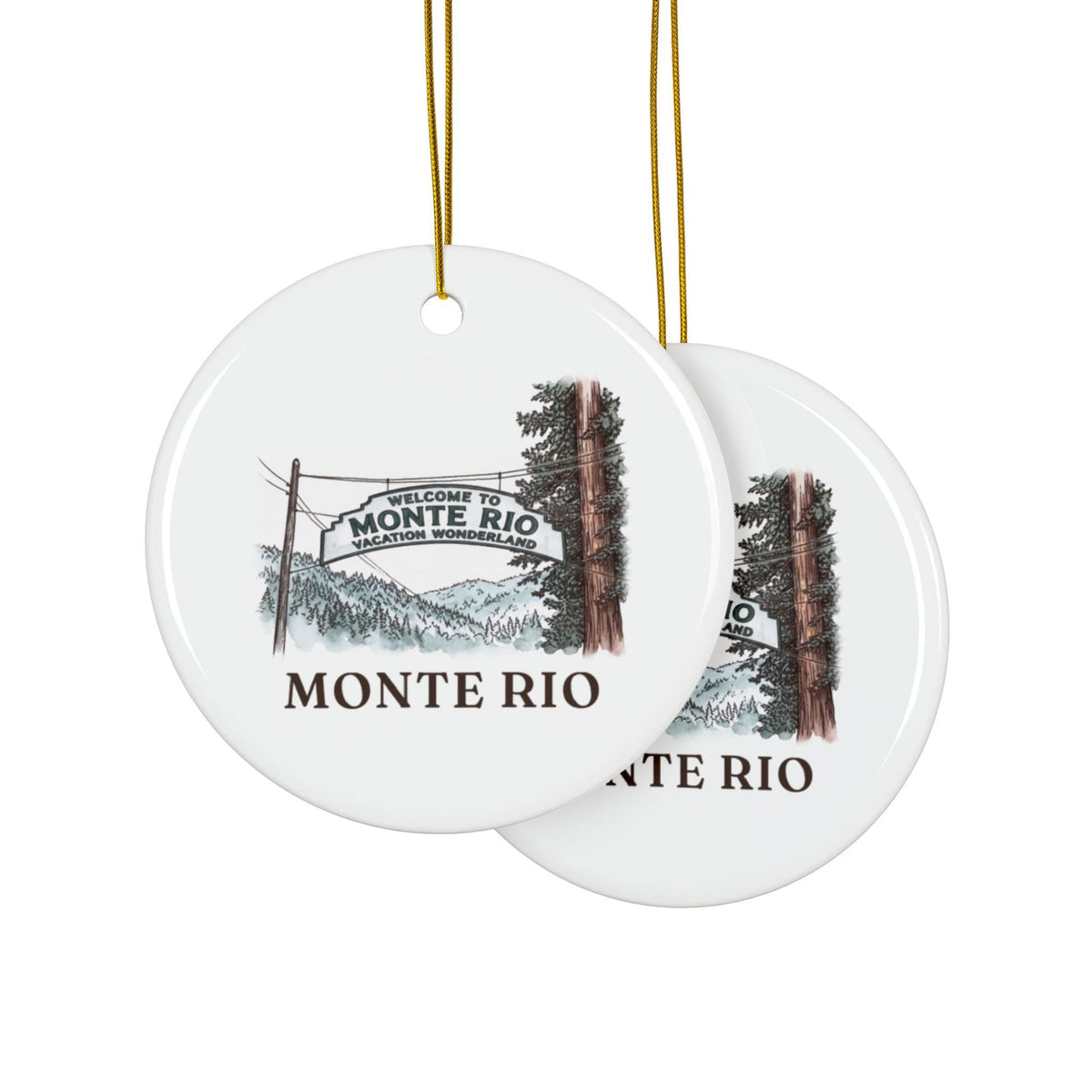 Monte Rio sign ornament, printed the same on both sides